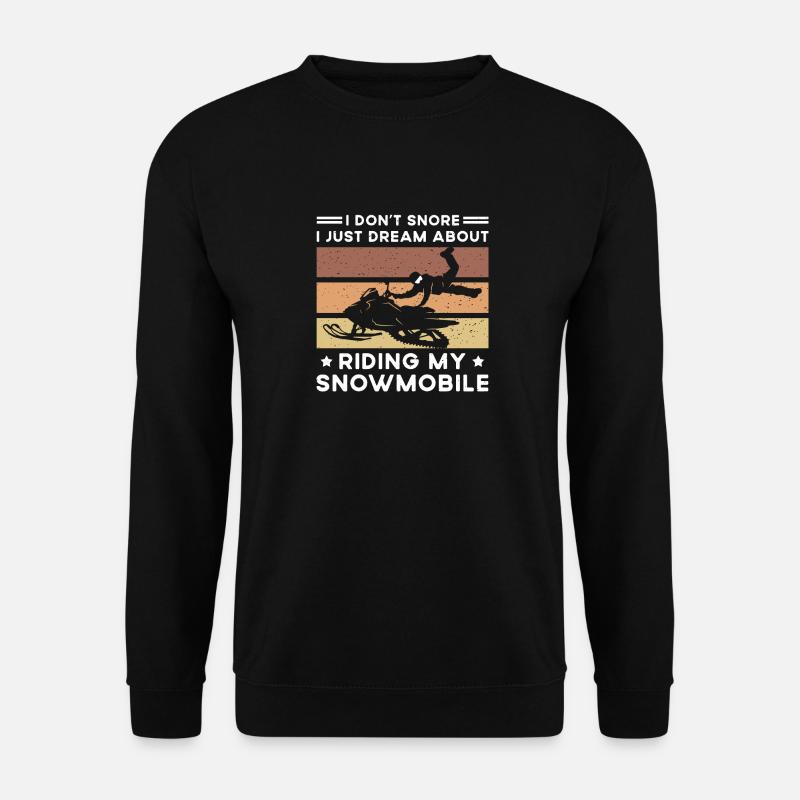 Snowmobile driver saying - Unisex Sweatshirt - black