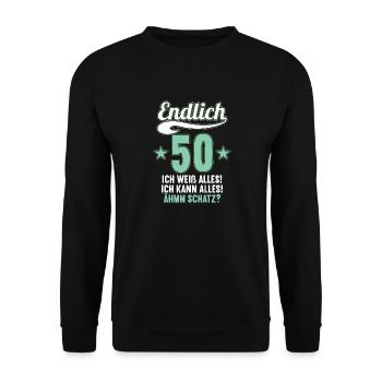 Endlich 50 weiß kann alles Äh Schatz 50 Geburtstag - Unisex Pullover - Schwarz - Vorne - Alina (178cm) & Michal (187cm)