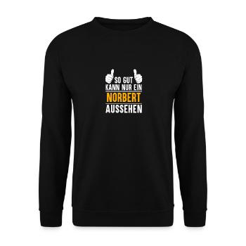 Norbert Vorname Name Geschenk - Unisex Pullover - Schwarz - Vorne - Alina (178cm) & Michal (187cm)