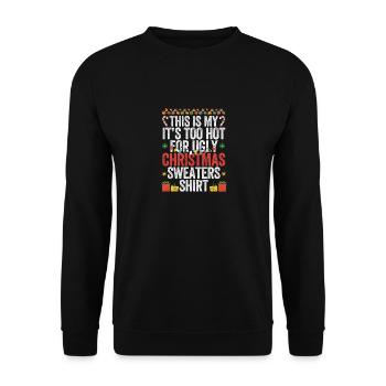 Pyjama C’est mon C’est trop chaud pour moche - Sweat-shirt Unisexe - noir - Devant - Alina (178cm) & Michal (187cm)