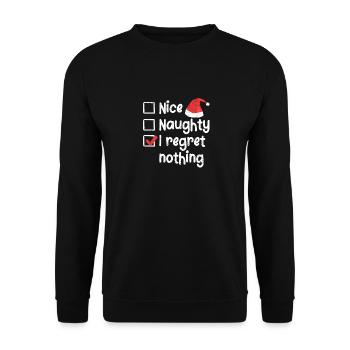 Nice Naughty I Regret Nothing Weihnachtsliste - Unisex Pullover - Schwarz - Vorne - Alina (178cm) & Michal (187cm)