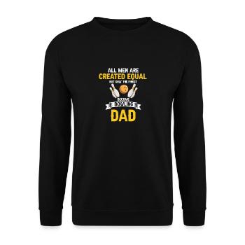 Tous les hommes sont créés égaux Meilleur Bowling DAD - Sweat-shirt Unisexe - noir - Devant - Alina (178cm) & Michal (187cm)