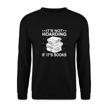 Es Ist Kein Horten, Wenn Es Bücher In - Unisex Pullover - Schwarz - Vorne - Alina (178cm) & Michal (187cm)