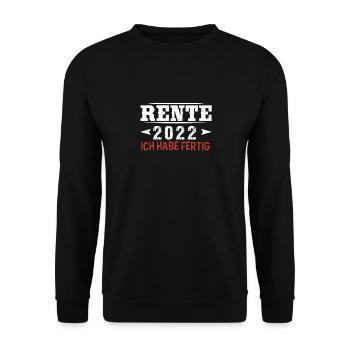 Rente 2022 Ruhestand Spruch Abschiedsgeschenk - Unisex Pullover - Schwarz - Vorne - Alina (178cm) & Michal (187cm)