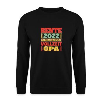 Lustiger Ruhestand Spruch Rentner Opa Großvater - Unisex Pullover - Schwarz - Vorne - Alina (178cm) & Michal (187cm)