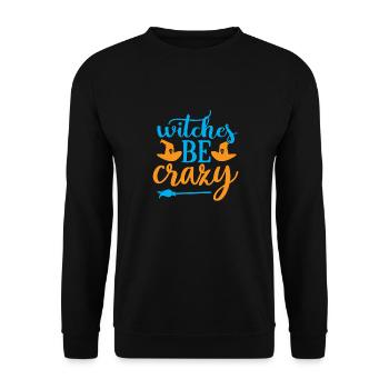 Hexen seien verrückt - Halloween-Humor - Unisex Pullover - Schwarz - Vorne - Alina (178cm) & Michal (187cm)