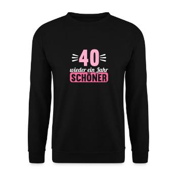 40 Jahre wieder ein Jahr schöner 40 Geburtstag - Unisex Pullover - Schwarz - Vorne - Alina (178cm) & Michal (187cm)
