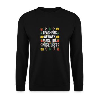 Funny Christmas teachers teachers always make the - Unisex Sweatshirt - black - Front - Alina (178cm) & Michal (187cm)