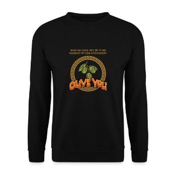 Antike Griechische Mythologie Spruch für Paare - Unisex Pullover - Schwarz - Vorne - Alina (178cm) & Michal (187cm)