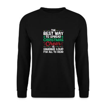 Die beste Art, Weihnachtsstimmung zu verbreiten - Unisex Pullover - Schwarz - Vorne - Alina (178cm) & Michal (187cm)