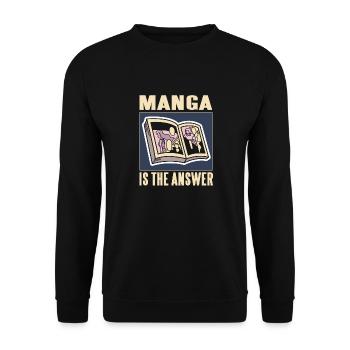 Manga Is The Answer Cool Funny Manga Lover - Unisex Pullover - Schwarz - Vorne - Alina (178cm) & Michal (187cm)