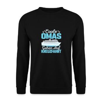 Coole Omas gehen auf Kreuzfahrt Schiff Großmutter - Unisex Pullover - Schwarz - Vorne - Alina (178cm) & Michal (187cm)