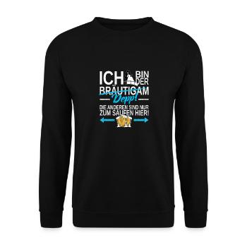 ICH bin der DEPP! Die anderen sind zum Saufen hier - Unisex Pullover - Schwarz - Vorne - Alina (178cm) & Michal (187cm)