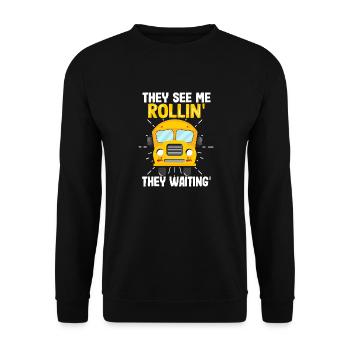 Sie Sehen Mich Rollen, Sie Warten Auf Einen - Unisex Pullover - Schwarz - Vorne - Alina (178cm) & Michal (187cm)