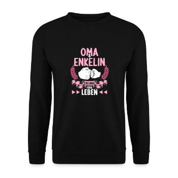 Oma Enkelin Freunde fürs Leben Omi Oma - Unisex Pullover - Schwarz - Vorne - Alina (178cm) & Michal (187cm)