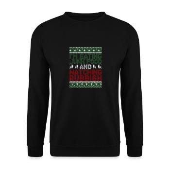 Ich esse Junk Food und schaue einen miesen - Unisex Pullover - Schwarz - Vorne - Alina (178cm) & Michal (187cm)