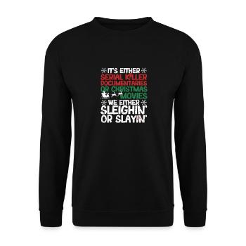 Soit Serial Killer Documentaires Noël - Sweat-shirt Unisexe - noir - Devant - Alina (178cm) & Michal (187cm)