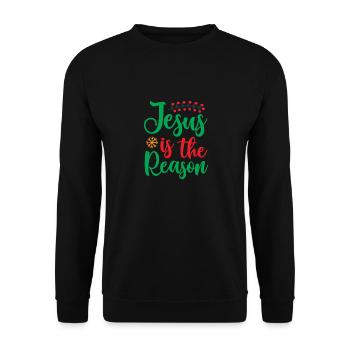 Jesus ist der Grund - Weihnachtshumor - Unisex Pullover - Schwarz - Vorne - Alina (178cm) & Michal (187cm)