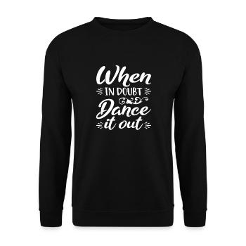 Si vous avez des doutes, dansez les danseurs - Sweat-shirt Unisexe - noir - Devant - Alina (178cm) & Michal (187cm)