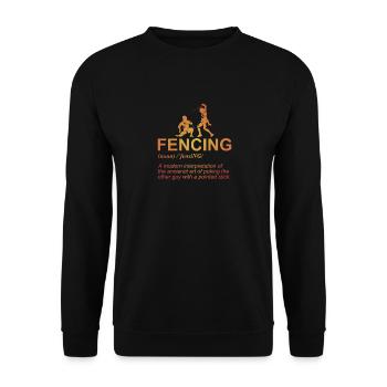 Funny Fencing Definition Sports Fencer Fencing - Unisex Sweatshirt - black - Front - Alina (178cm) & Michal (187cm)