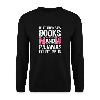 Quand il s’agit de livres et de pyjamas - Sweat-shirt Unisexe - noir - Devant - Alina (178cm) & Michal (187cm)