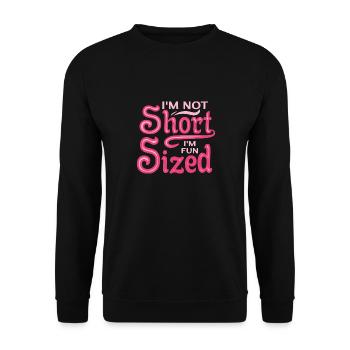 Ich Bin Nicht Kurz, Ich Habe Spaß An Größe - Unisex Pullover - Schwarz - Vorne - Alina (178cm) & Michal (187cm)