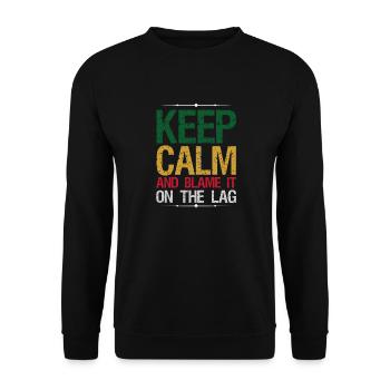 Stay Calm And Blame The Lag Funny Gaming - Unisex Sweatshirt - black - Front - Alina (178cm) & Michal (187cm)
