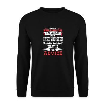 Say, behave like an adult - Unisex Sweatshirt - black - Front - Alina (178cm) & Michal (187cm)