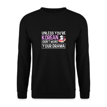 Si vous n’êtes pas coréen, je veux votre drame - Sweat-shirt Unisexe - noir - Devant - Alina (178cm) & Michal (187cm)