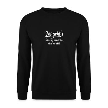 Los gehts Der Tag versaut sich nicht von selbst - Unisex Pullover - Schwarz - Vorne - Alina (178cm) & Michal (187cm)