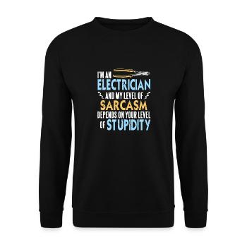 I'm An Electrician & My Level Of Sarcasm Funny - Unisex Sweatshirt - black - Front - Alina (178cm) & Michal (187cm)