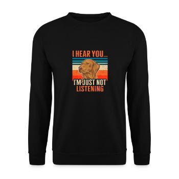 Vizsla Ich höre dich, ich höre nur nicht zu - Unisex Pullover - Schwarz - Vorne - Alina (178cm) & Michal (187cm)