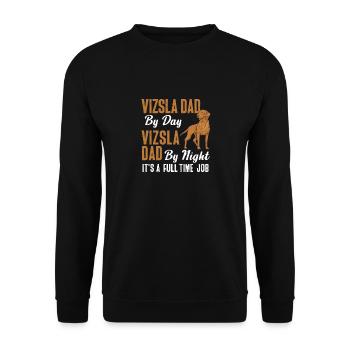 Vizsla Dad By Day Vizsla Dog Dad By Night - Unisex Sweatshirt - black - Front - Alina (178cm) & Michal (187cm)