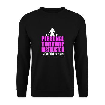 Personal Torture Instructor I Mean Fitness Coach - Unisex Sweatshirt - black - Front - Alina (178cm) & Michal (187cm)