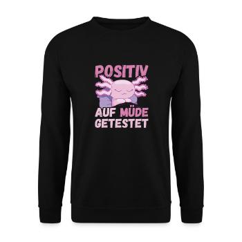 Positiv auf Müde getestet Axolotl Fun - Unisex Pullover - Schwarz - Vorne - Alina (178cm) & Michal (187cm)