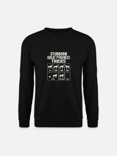 Great Pyrenees Hund Hartnäckig Great Pyrenees Tric - Unisex Pullover - Schwarz