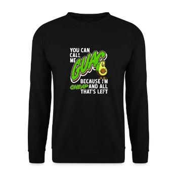 You Can Call Me Guac Because I'm Cheap & All Funny - Unisex Pullover - Schwarz - Vorne - Alina (178cm) & Michal (187cm)