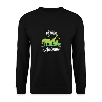 I was born to save animals Tierschutz Klimawandel - Unisex Pullover - Schwarz - Vorne - Alina (178cm) & Michal (187cm)