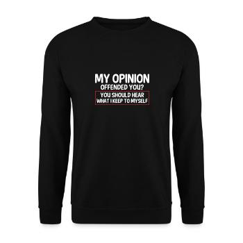 Meine Meinung Beleidigt Sie Sarkastische - Unisex Pullover - Schwarz - Vorne - Alina (178cm) & Michal (187cm)