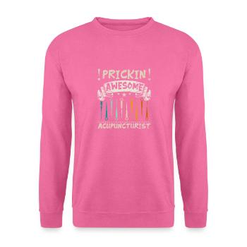 Prickin acupuncteur génial - Sweat-shirt Unisexe - rose - Devant