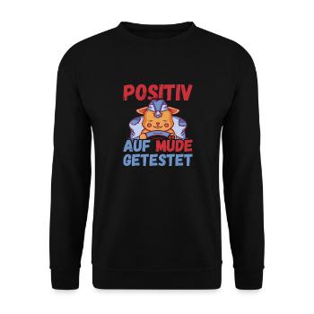 Positiv auf Müde getestet Katze Fun - Unisex Pullover - Schwarz - Vorne - Alina (178cm) & Michal (187cm)
