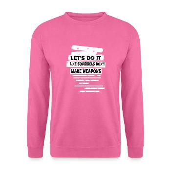 charpentier citations tshirts humour john carpenter - Sweat-shirt Unisexe - rose - Devant