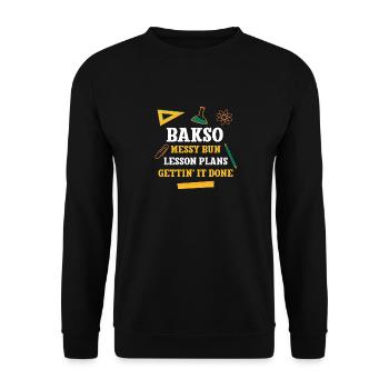 Bakso Messy Bun Lesson Plans Funny Teacher Humor - Unisex Sweatshirt - black - Front - Alina (178cm) & Michal (187cm)
