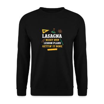 Lasagna Messy Bun Lesson Plans Funny Teacher - Unisex Pullover - Schwarz - Vorne - Alina (178cm) & Michal (187cm)
