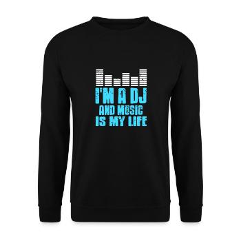 I'm A DJ & Music Is My Life Cool Retro Vintage - Unisex Sweatshirt - black - Front - Alina (178cm) & Michal (187cm)