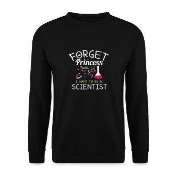 Oubliez princesse, je veux scientifique - Sweat-shirt Unisexe - noir - Devant - Alina (178cm) & Michal (187cm)