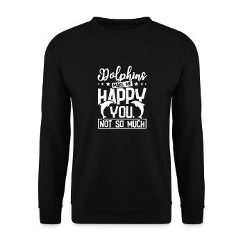 Dolphins make me happy you not so much - Unisex Pullover - Schwarz - Vorne - Alina (178cm) & Michal (187cm)