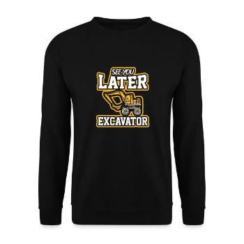 See you later excavator crew - Unisex Sweatshirt - black - Front - Alina (178cm) & Michal (187cm)