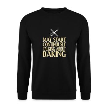 Peut commencer à parler continuellement de la cuisson drôle - Sweat-shirt Unisexe - noir - Devant - Alina (178cm) & Michal (187cm)