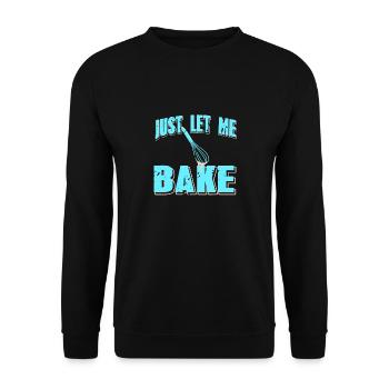 Just Let Me Bake Funny Retro Baker T-Shirt - Sweat-shirt Unisexe - noir - Devant - Alina (178cm) & Michal (187cm)